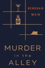 Murder in the Alley af Rebekah Weir