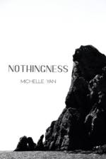 Nothingness af Michelle Yan