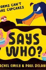 Says Who? af Rachel Emily