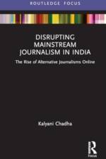 Disrupting Mainstream Journalism in India af Kalyani Chadha
