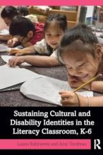 Sustaining Cultural and Disability Identities in the Literacy Classroom, K-6 af Laurie Rabinowitz