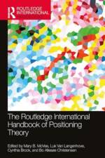 The Routledge International Handbook of Positioning Theory af Mary B McVee