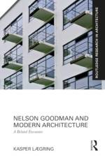 Nelson Goodman and Modern Architecture af Kasper LÃ¦gring