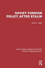 Soviet Foreign Policy After Stalin af David J Dallin