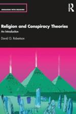 Religion and Conspiracy Theories af David G Robertson