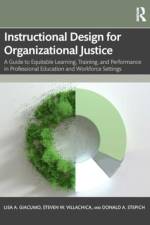 Instructional Design for Organizational Justice af Lisa A Giacumo