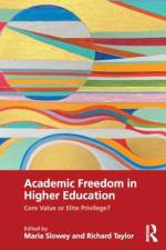 Academic Freedom in Higher Education af Maria Slowey