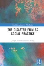 The Disaster Film as Social Practice af Joseph Zornado