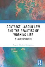 Contract, Labour Law and the Realities of Working Life af Eugene Schofield-Georgeson