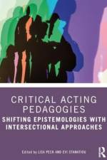 Critical Acting Pedagogy af Lisa Peck