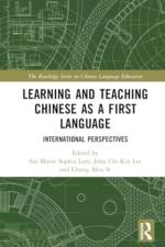 Learning and Teaching Chinese as a First Language af Sin Manw Sophia Lam