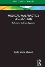 Medical Malpractice Legislation af Carlo Maria Masieri