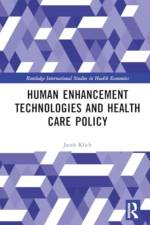 Human Enhancement Technologies and Health Care Policy af Jacek Klich