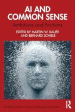 AI and Common Sense af Martin W Bauer