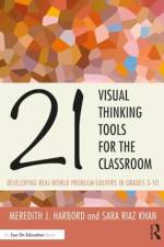 21 Visual Thinking Tools for the Classroom af Meredith J Harbord