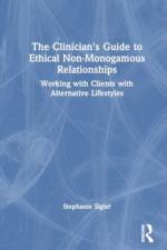 The Clinician's Guide to Ethical Non-Monogamous Relationships af Stephanie Sigler