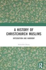 A History of Christchurch Muslims af Abdullah Drury