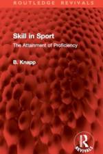 Skill in Sport af B Knapp