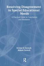 Resolving Disagreement in Special Educational Needs af Irvine S Gersch