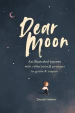 Dear Moon af Zayneb Haleem