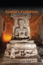 Ajanta's Evolution af Rajesh Kumar Singh