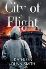 City of Flight af Kathleen Dunn-Smith