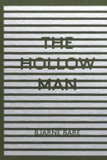 The Hollow Man af Bjarne Bare