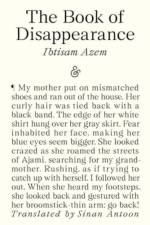 The Book of Disappearance af Ibtisam Azem