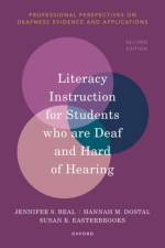 Literacy Instruction for Students Who are Deaf and Hard of Hearing af Jennifer (Professor S. Beal