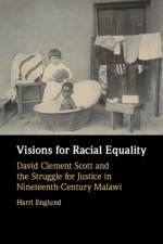 Visions for Racial Equality af Harri (University of Cambridge) Englund