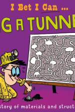 I Bet I Can: Dig a Tunnel af Tom Jackson