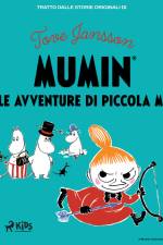 Le avventure di Piccola Mi af Tove Jansson