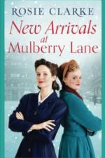 New Arrivals at Mulberry Lane af Rosie Clarke