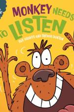 Behaviour Matters: Monkey Needs to Listen - A book about paying attention af Sue Graves