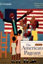 The American Pageant, Volume 2 af David (Stanford University) Kennedy