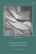 Constitutional Courts and Judicial Review af Professor Dr Dieter (Wissenschaftskolleg zu Berlin Grimm