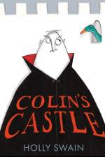 Colin’s Castle af Holly Swain