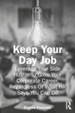 Keep Your Day Job af Dannie Fountain