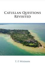 Catullan Questions Revisited af T. P. (University of Exeter) Wiseman