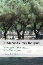 Pindar and Greek Religion af Hanne (Boston College Eisenfeld