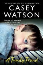A Family Friend af Casey Watson