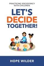 Let's Decide Together af Hope Wilder