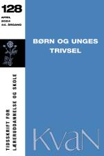 KvaN 128 - Børn og unges trivsel af Stefan Hermann m.fl