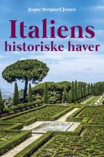 Italiens historiske haver af Jesper Storgaard Jensen