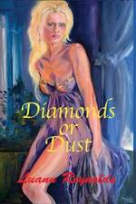 Diamonds Or Dust af Luann Reynolds