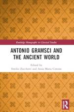 Antonio Gramsci and the Ancient World