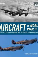 Aircraft of World War 2 af The Imperial War Museum