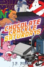 Chocolate Crackle Saturdays af J.P. Pelosi