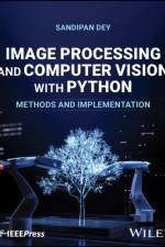 Image Processing and Computer Vision with Python af Sandipan Dey