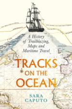 Tracks on the Ocean af Dr Sara Caputo